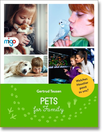 Gertrud Teusen, Pets for family - Welches Haustier passt zu uns?
