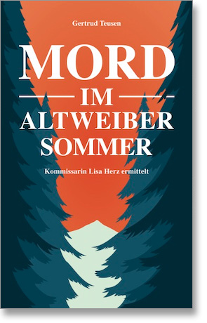 Gertrud Teusen, Mord im Altweibersommer - Kommissarin Lisa Herz ermittelt